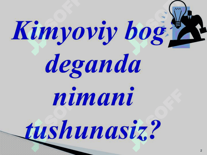 Kimyoviy bog'lanish 2