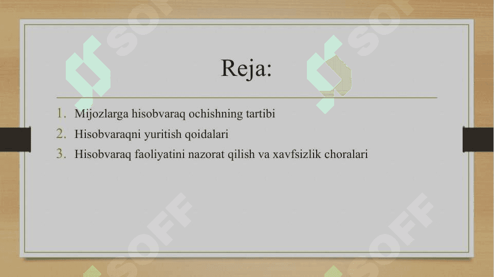 MIJOZLARGA HISOBVARAQ OCHISH VA UNI YURITISH TARTIBI 2