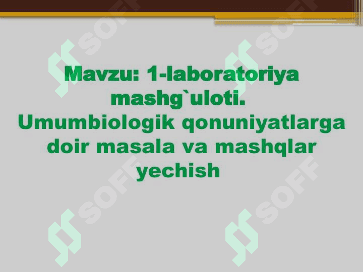 Umumbiologik qonuniyatlarga doir masala va mashqlar yechish 2