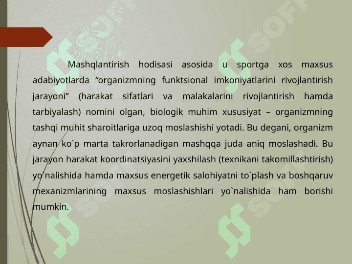 ORGANIZMNI JISMONIY MADANIYAT MOSLASHUVINI SHAKLLARI. JISMONIY TARBIYA JARAYONIDA ADAPTIV JISMONIY MADANIYATNI TADBIQ QILISHNI O`ZIGA XOS XUSUSIYATLARI 6