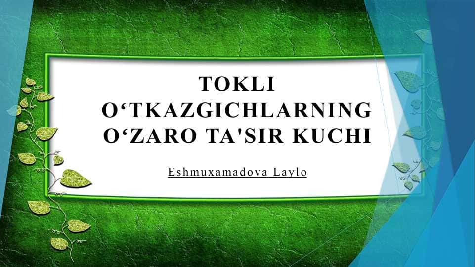 Tokli oʻtkazgichlarning oʻzaro ta'sir kuchi 1