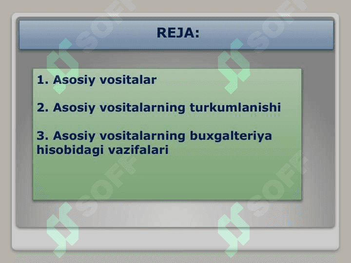 Asosiy vositalar hisobining ahamiyati  va vazifalari 2