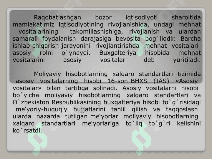 Asosiy vositalar hisobining ahamiyati  va vazifalari 3