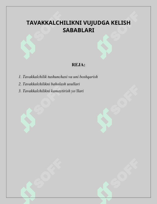 TAVAKKALCHILIKNI VUJUDGA KELISH SABABLARI 2