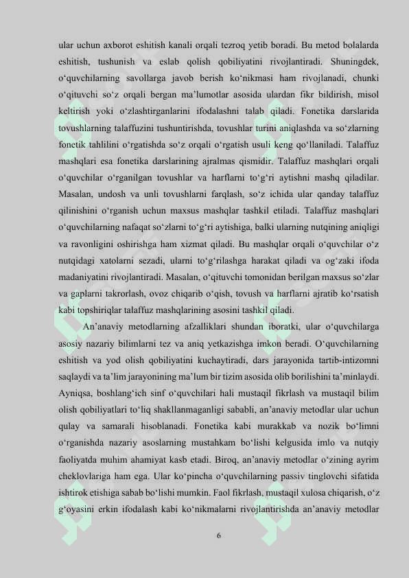 Boshlang‘ich sinflarda “Fonetika” bo‘limi darslarida foydalaniladigan samarali metodlar va didaktik vositalarni tahlil qilish. 6