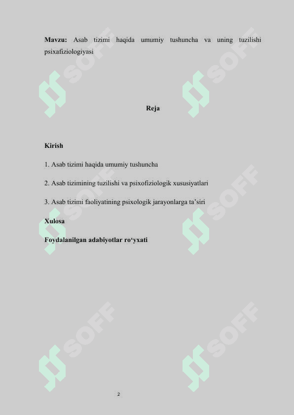 Asab tizimi haqida umumiy tushuncha va uning tuzilishi psixafiziologiyasi  mustaqil ish 2