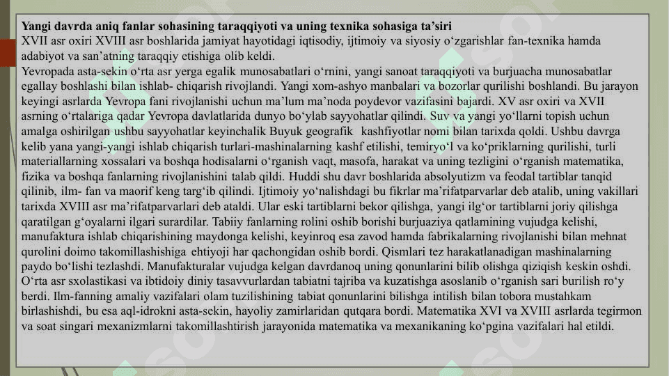 XVII asr oxiri va XVIII asrda Yevropada fanning rivoji” Mavzu bo‘yicha  slayd tayyorlash 2