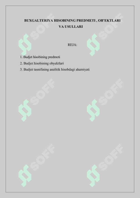 BUXGALTERIYA HISOBINING PREDMETI , OB’EKTLARI  VA USULLARI 2