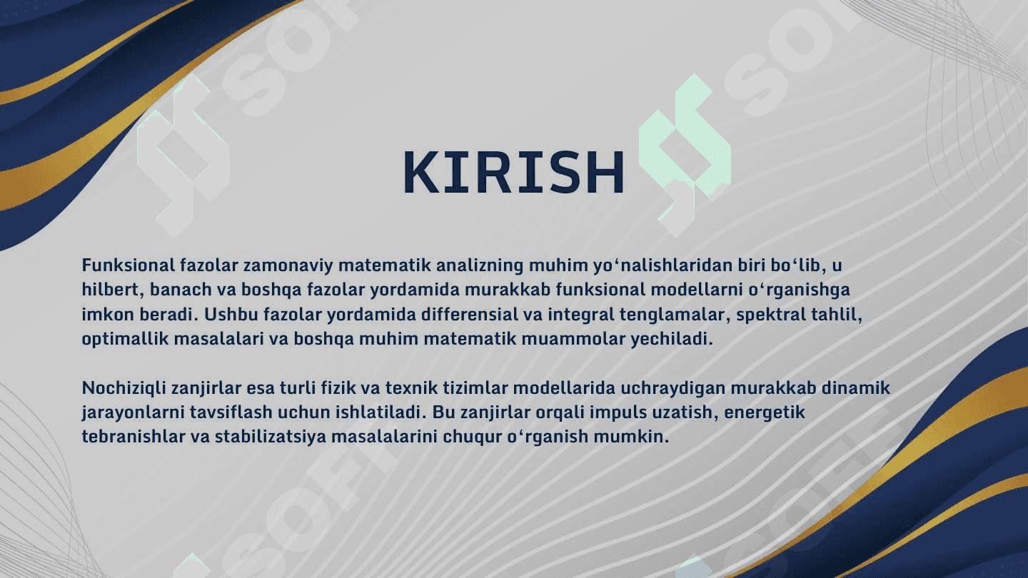 FUNKSIONAL FAZOLAR VA
ULARNING BAZISLARI, NOCHIZIQLI
ZANJIRLARDA TEBRANISHLARNI
SPANALIZ QILISH USULLARINI
O'RGANISH 3