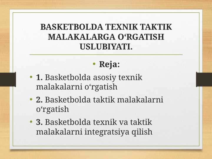 BASKETBOLDA TEXNIK TAKTIK MALAKALARGA O‘RGATISH USLUBIYATI. 1