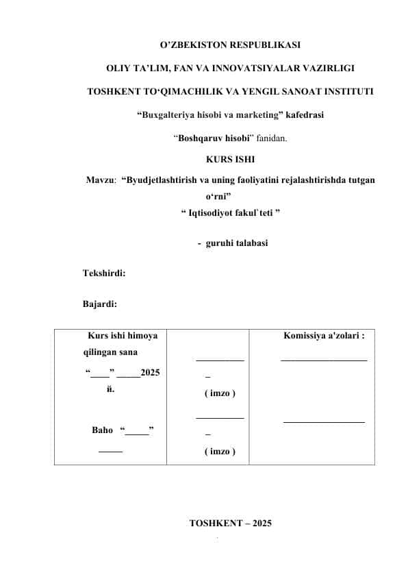 Byudjetlashtirish va uning faoliyatini rejalashtirishda tutgan o‘rni 1
