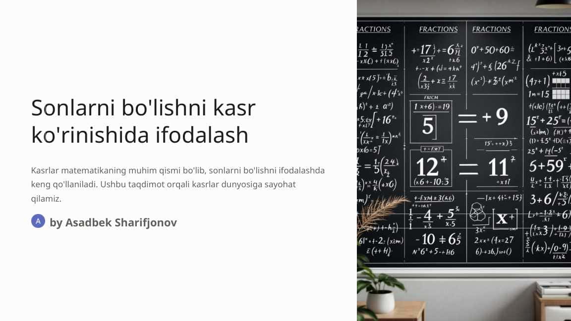 5-sinf Sonlarni bo'lishni kasr ko'rinishida ifodalash