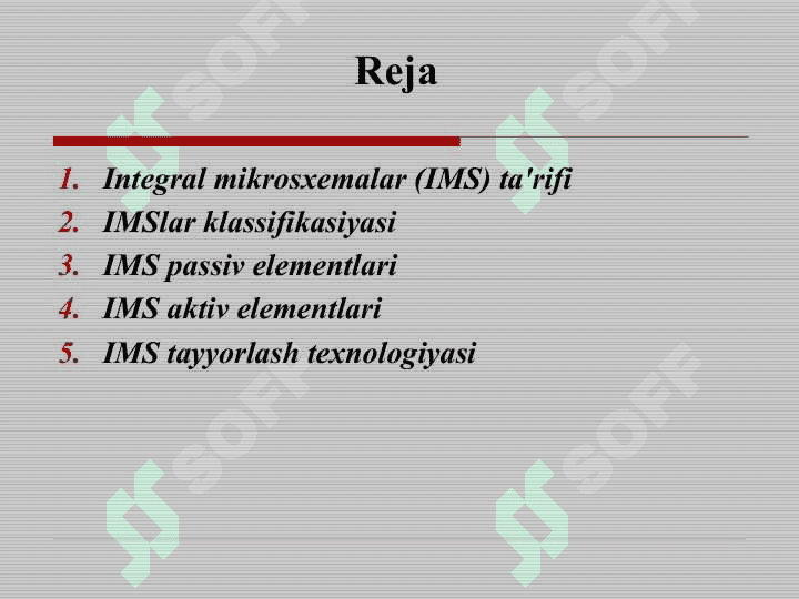 Integral mikrosxemalar va ularning sinflanishi. Integral mikrosxemalar (IMS) ta'rifi 2