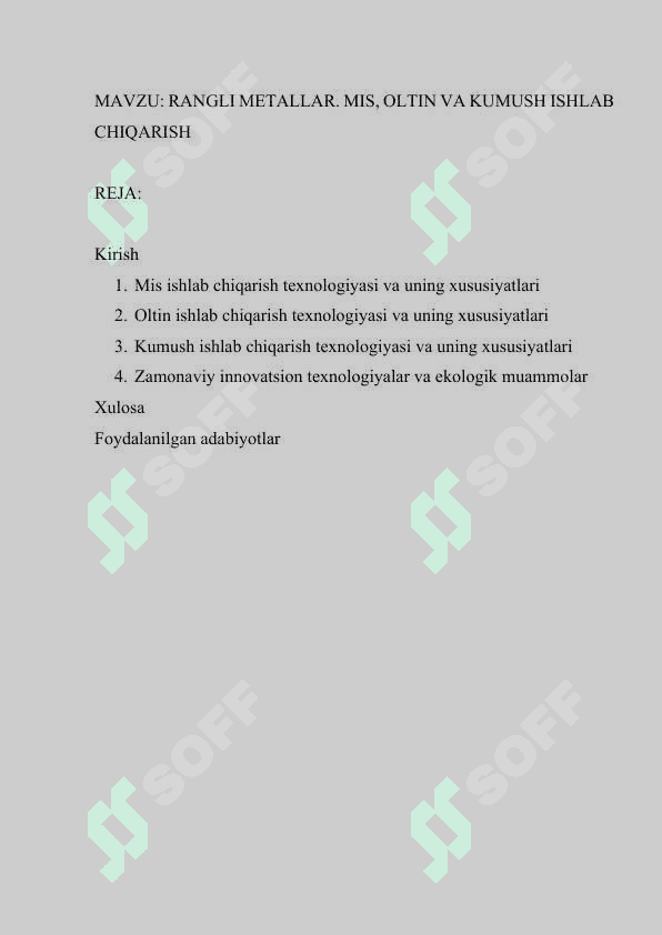 RANGLI METALLAR. MIS, OLTIN VA KUMUSH ISHLAB CHIQARISH 2