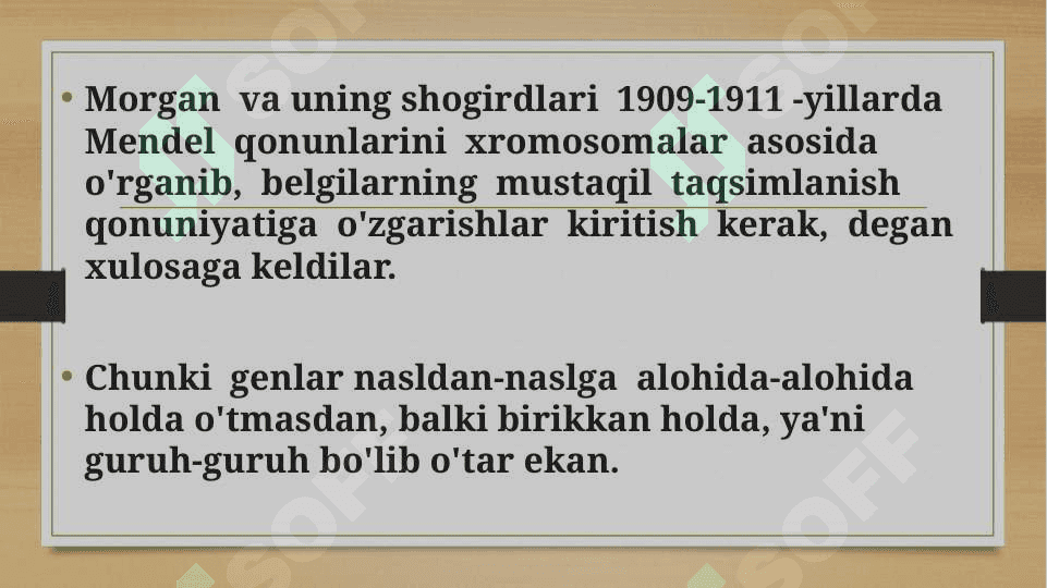 IRSIYATNING XROMOSOMA NAZARIYASI 4