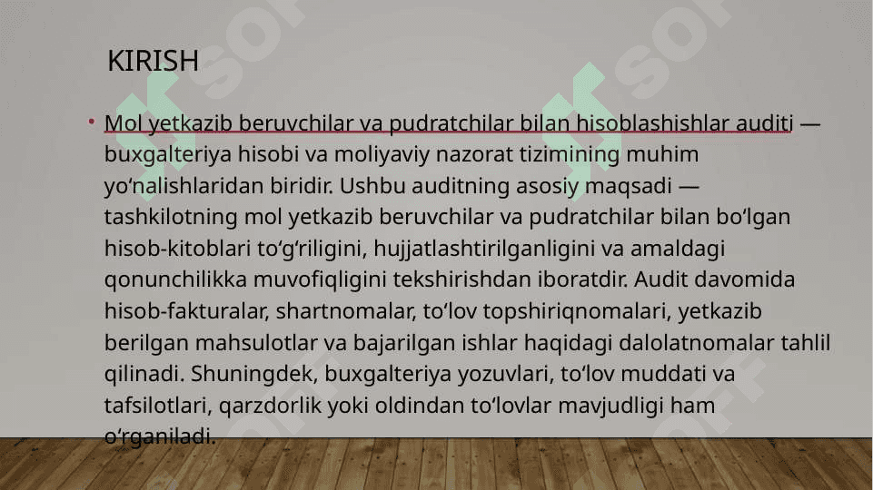Mol yetkazib beruvchilar va pudratchilar bilan hisoblashishlar auditi 2