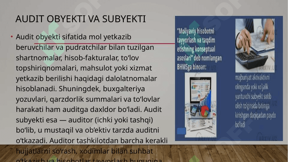 Mol yetkazib beruvchilar va pudratchilar bilan hisoblashishlar auditi 4