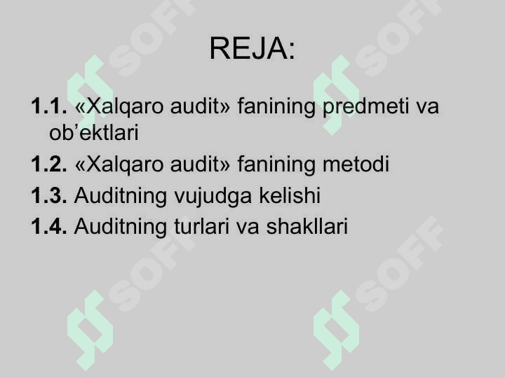 “XALQARO AUDIT» FANINING PREDMETI, OB’EKTI VA METODI 2