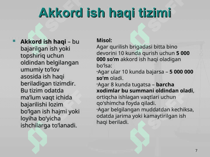 Mehnat va unga haq to’lash hisobi 7