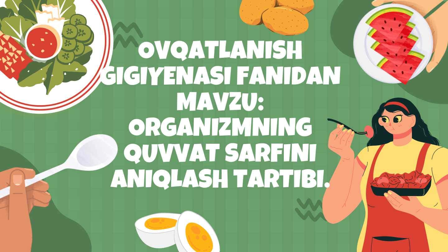 Organizmning quvvat sarfini aniqlash tartibi.