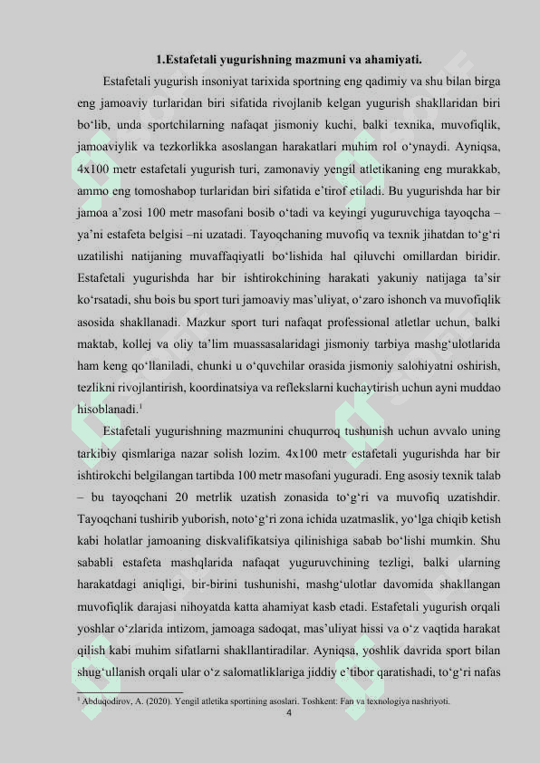 Estafetali yugurish turlar texnikasini o‘rgatish.(4x100 metr) 4