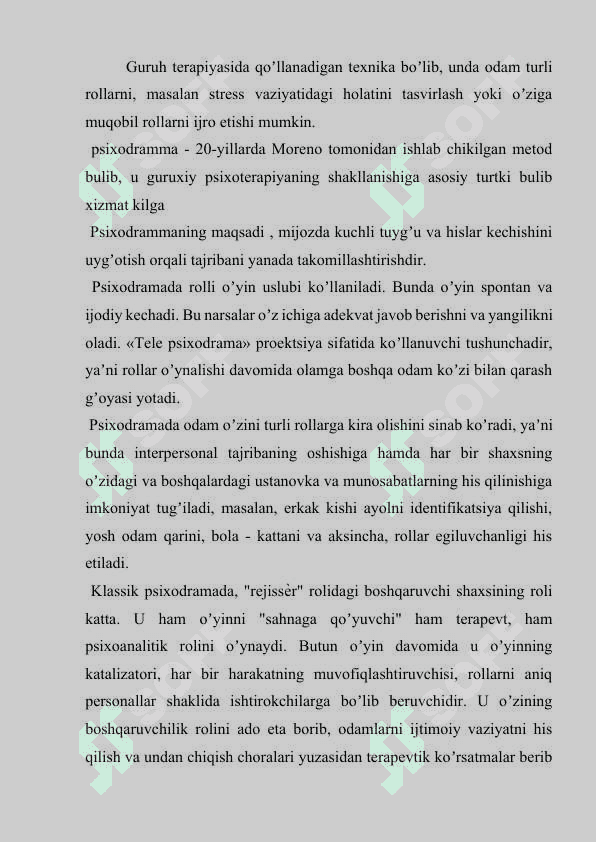 Psixodramma. Psixodrammaning tarixi va rivojlanishi 2