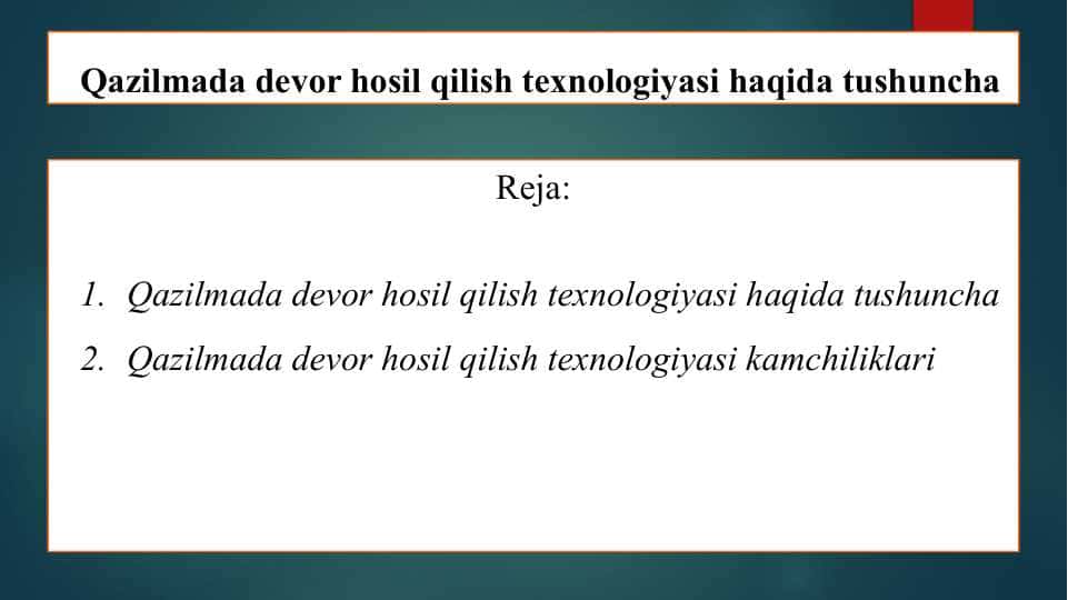 Qazilmada devor hosil qilish texnologiyasi haqida tushuncha
