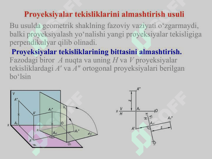 Orthogonal proyeksiyalarni qayta qurish usullari. Almashtirish usuli. 3