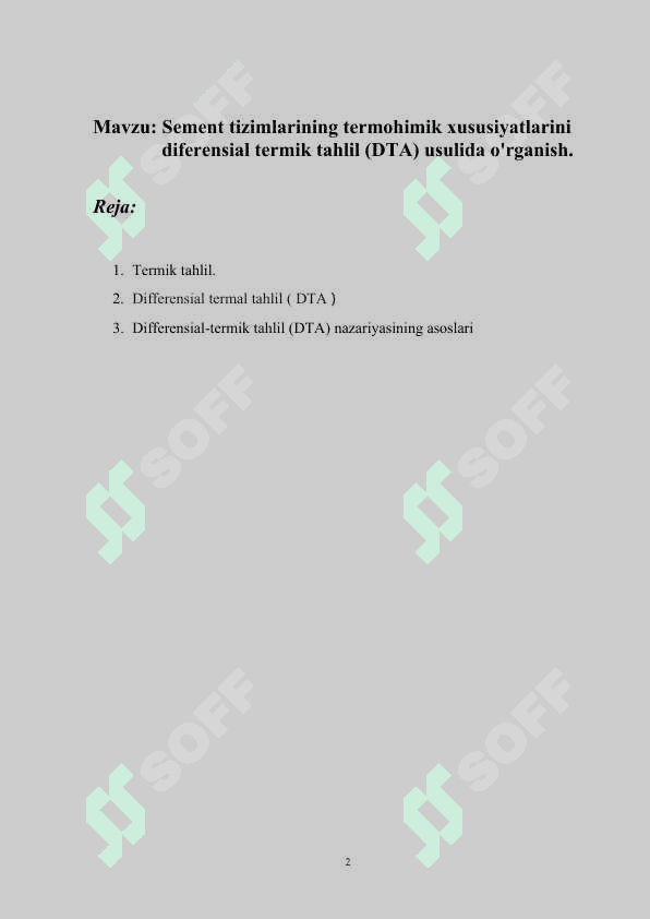 Sement tizimlarining termohimik xususiyatlarini                              diferensial termik tahlil (DTA) usulida o'rganish. 2