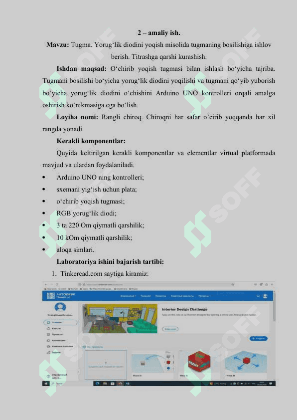 Tugma. Yorug‘lik diodini yoqish misolida tugmaning bosilishiga ishlov berish. Titrashga qarshi kurashish. 2