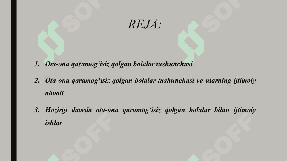 Ota-ona qarovisiz qolgan bolalar bilan ijtimoiy ish, tarix va hozirgi payt 2