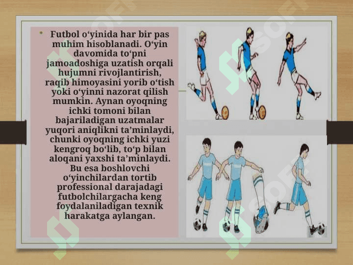 Futbol to’pini oyoqning ichki tamoni bilan uzatish texnikasini. 3