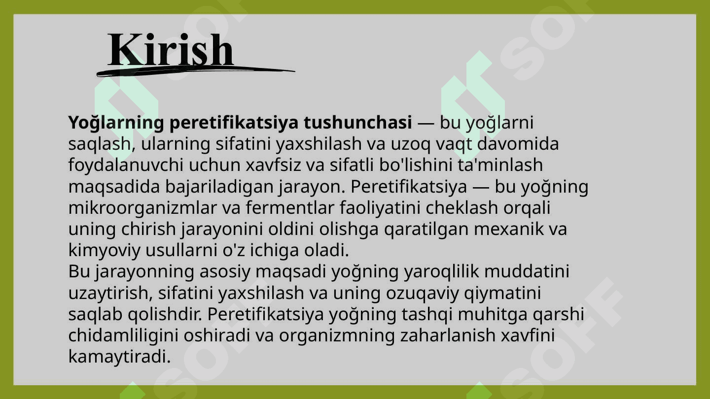 Yoğlarning peretfikatsiyasi va xususiyatlari 3