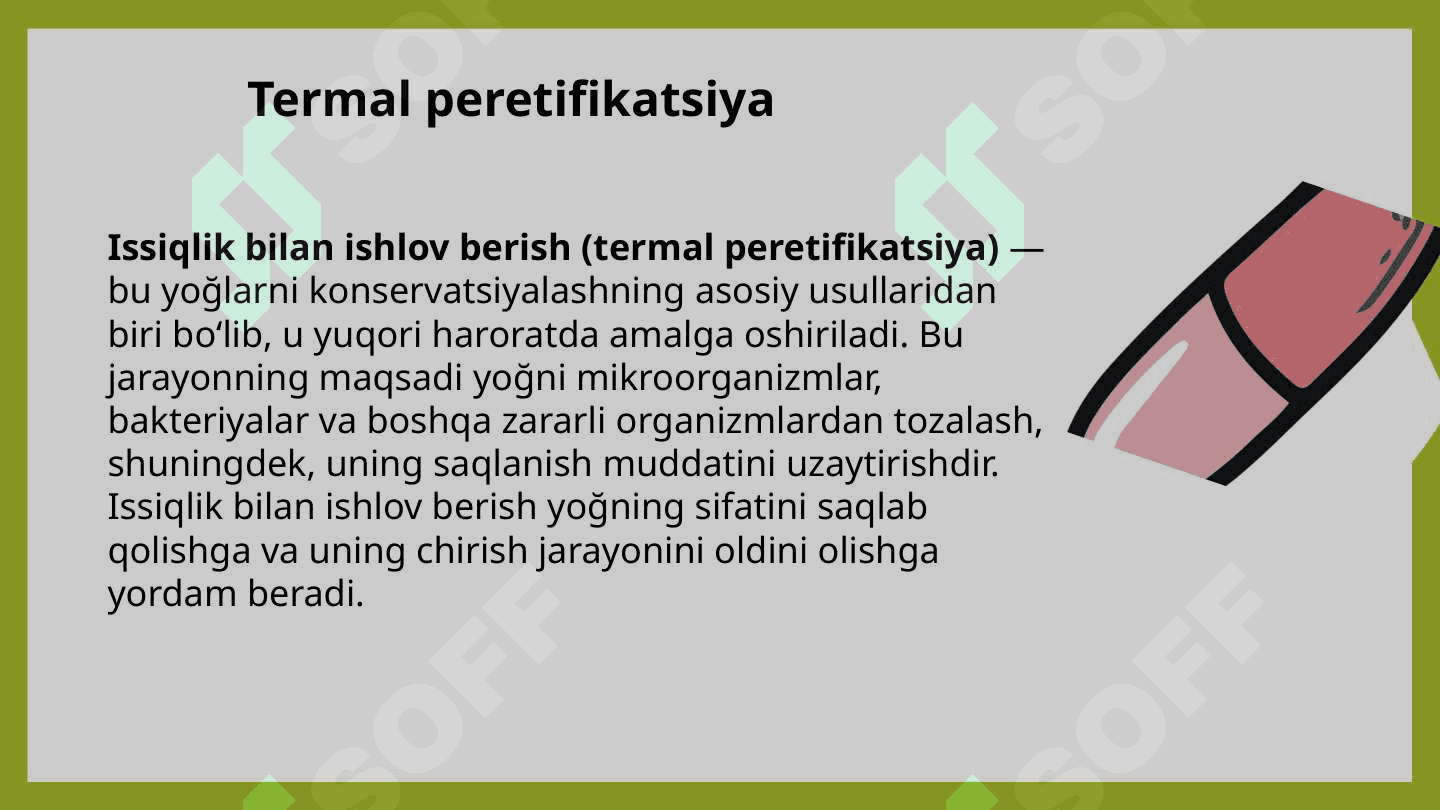 Yoğlarning peretfikatsiyasi va xususiyatlari 5