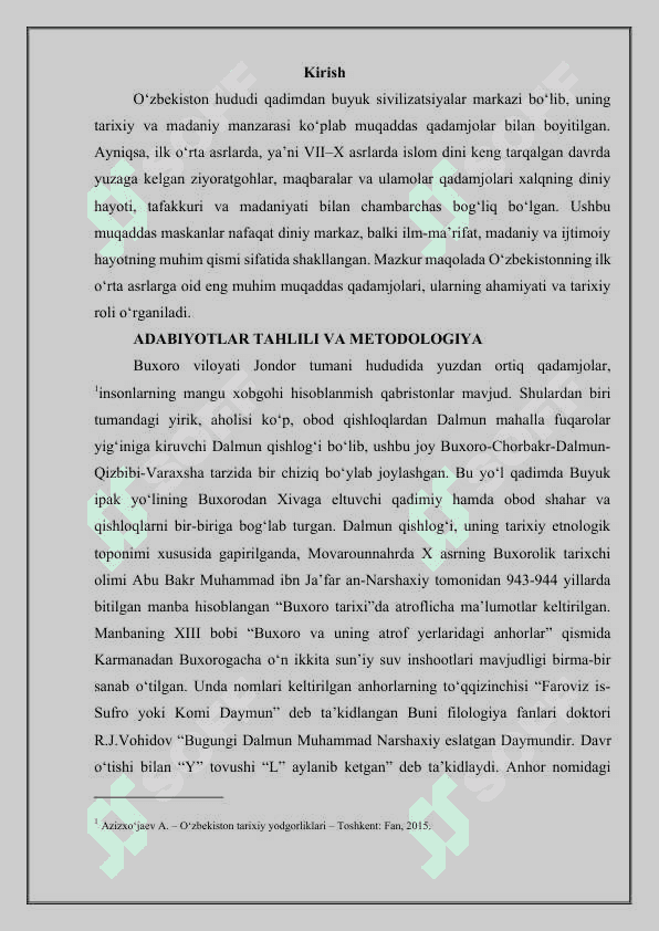 O‘zbekistondagi ilk o‘rta asrlarga oid muqaddas qadamjolar mavzusiga (maqola) loyihasini tayyorlash. 2