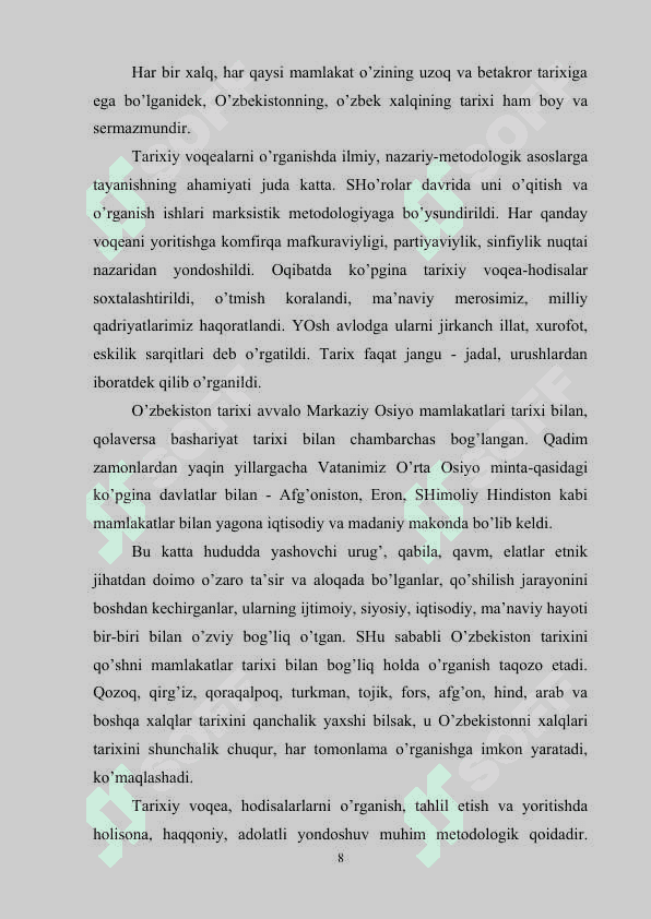 I.Karimovning “Tarixiy xotirasiz kelajak yo'q” asari muxim metodololik asar 8