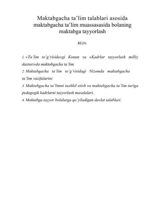 Maktabgacha ta’lim talablari asоsida maktabgacha ta’lim muassasasida bоlaning maktabga tayyorlash