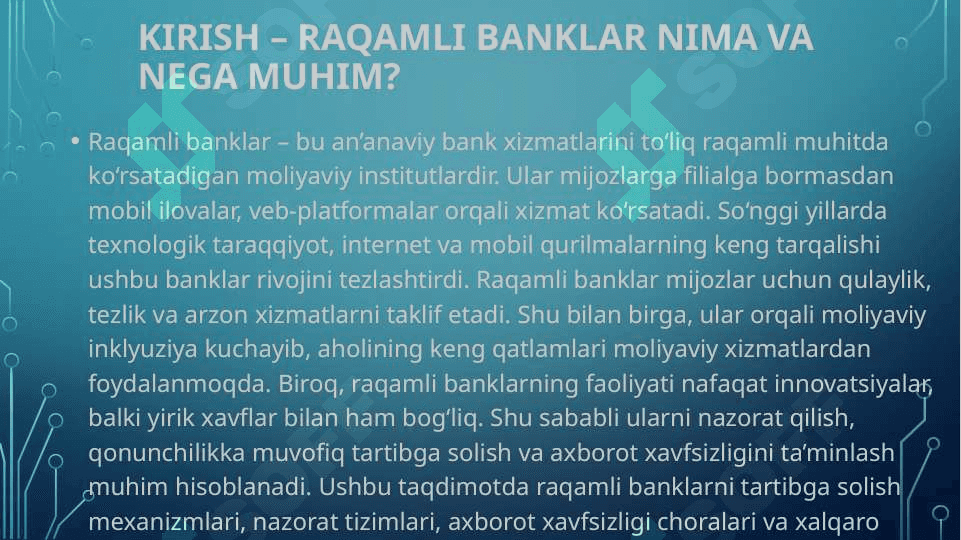 “Raqamli banklarni nazorat qilish, tartibga solish va xavfsizligi 3