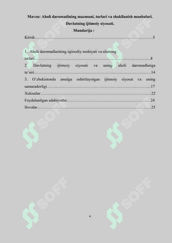 Aholi daromadining mazmuni, turlari va shakllanish manbalari. Davlatning ijtimoiy siyosati. 4