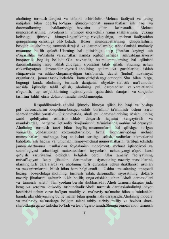 Aholi daromadining mazmuni, turlari va shakllanish manbalari. Davlatning ijtimoiy siyosati. 6