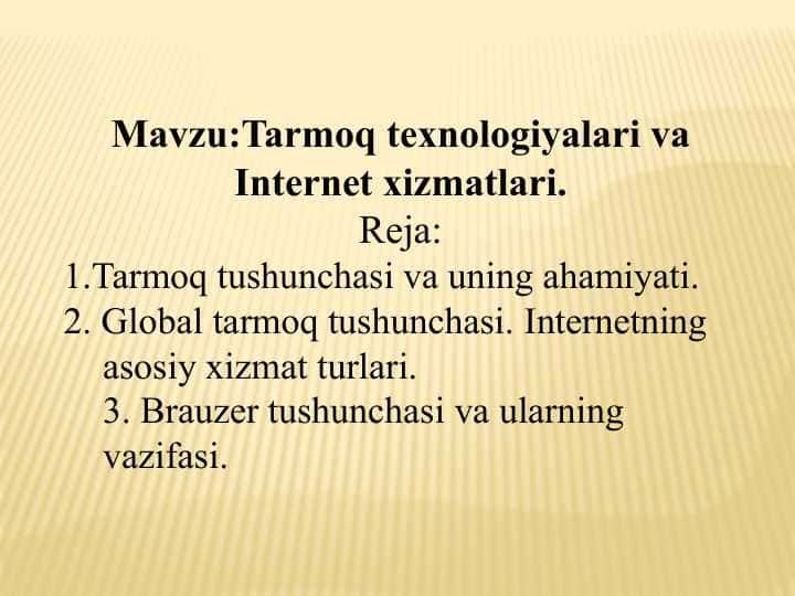 Tarmoq texnologiyalari va Internet xizmatlari.