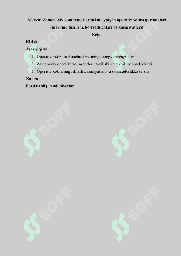 Zamonaviy kompyuterlarda ishlayotgan operativ xotira qurilmalari (ularning tuzilishi, ko‘rsatkichlari va xususiyatlari) 2
