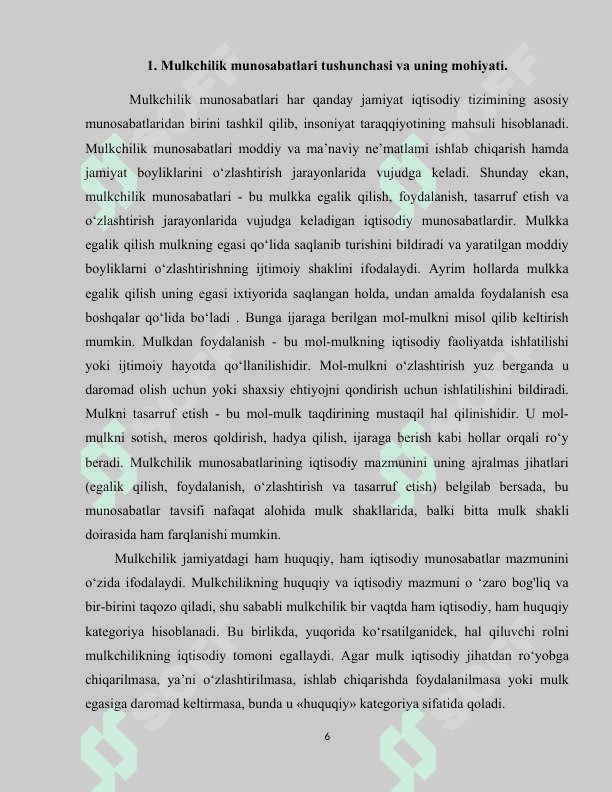 Mulkchilik munosabatlari mohiyati va ularning huquqiy-iqtisodiy jihatlari. 6