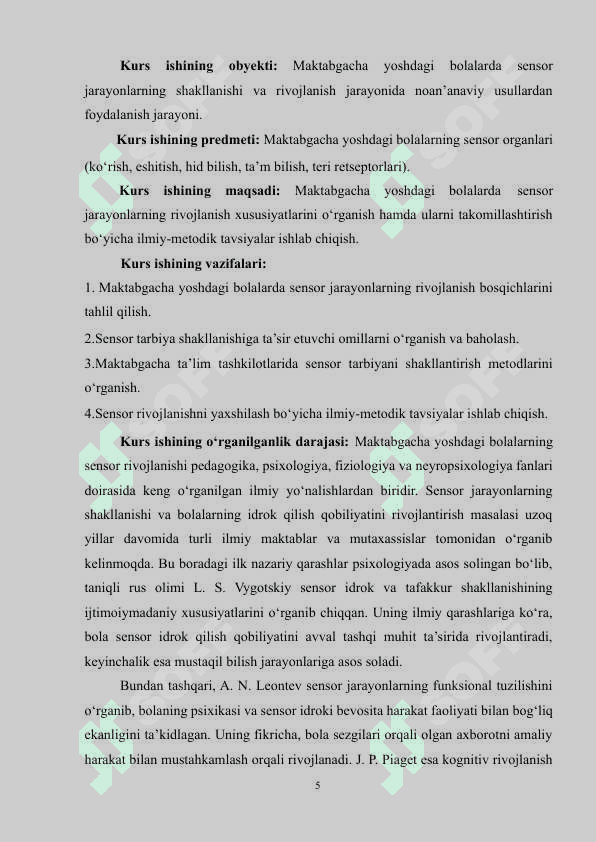 MAKTABGACHA YOSH – SENSOR JARAYONLARNI  RIVOJLANISH DAVRI 5