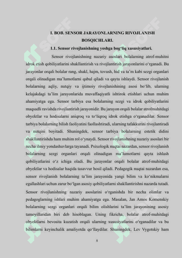 MAKTABGACHA YOSH – SENSOR JARAYONLARNI  RIVOJLANISH DAVRI 8