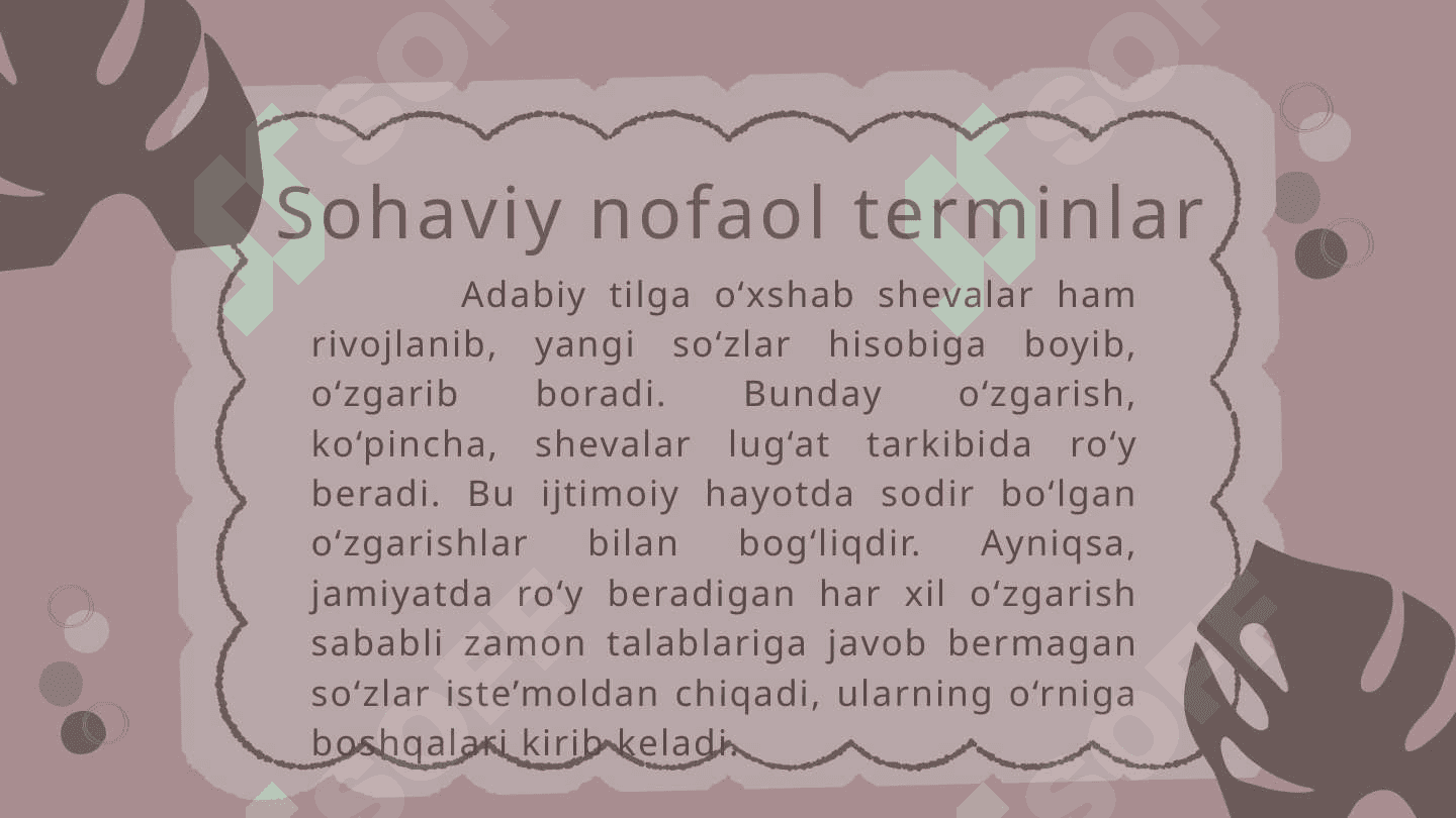 Sohaning faol va nofaol terminlari. O'zbek tilining sohada qo'llanilishi fanidan. 4