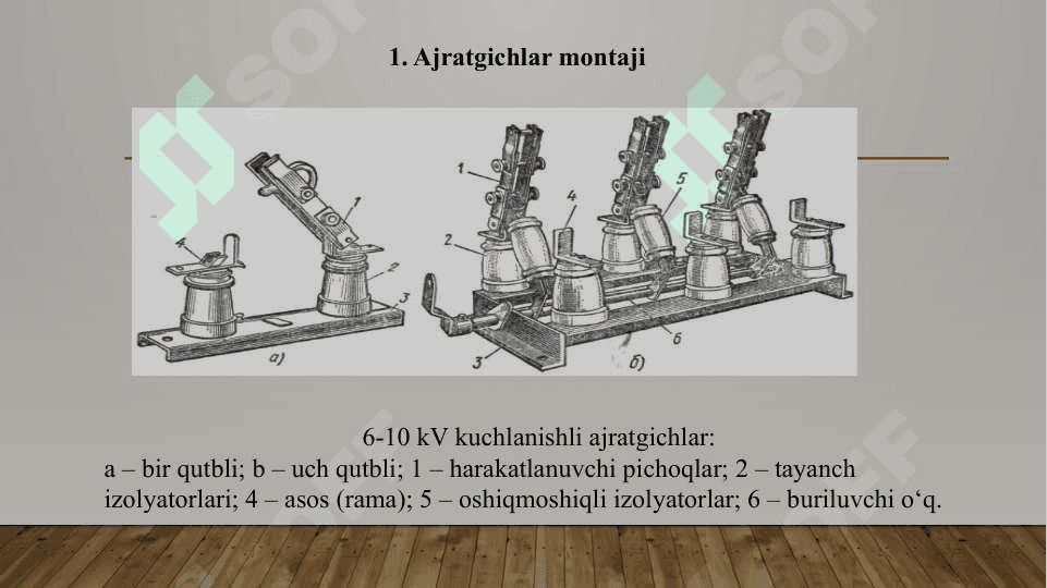 Podstansiya  kommutatsion apparatlari va uskunalari montaji 2
