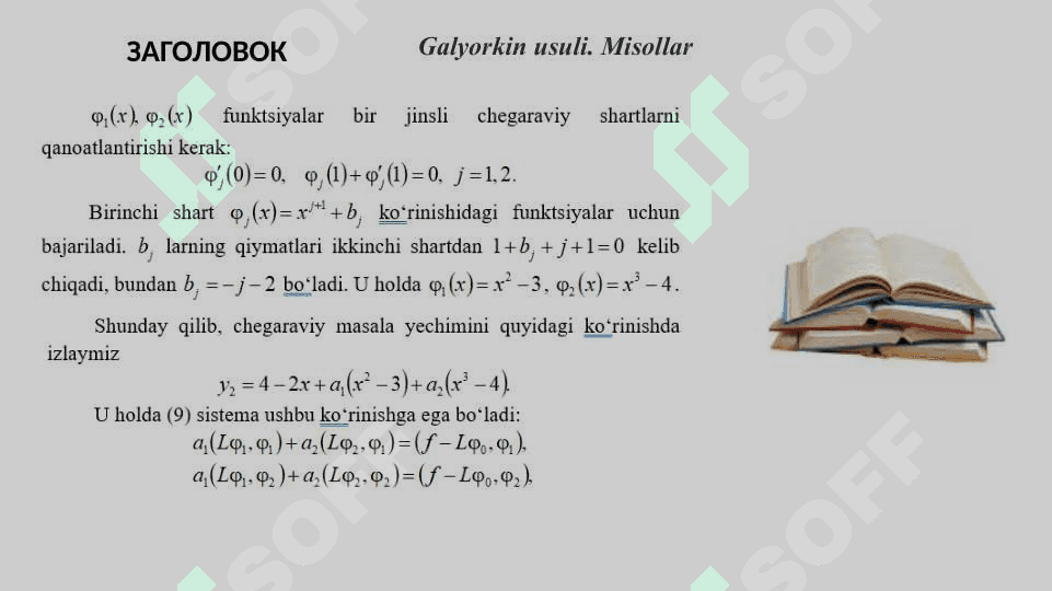 To‘plam osti usuli. Galyorkin usuli. Bazis funksiyalarni tanlash 8