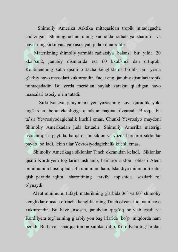 Shimoliy Amerika tabiiy iqlim tabiat zonalari, tuproq kartalari asosida kompleks  ta’rif berish 2