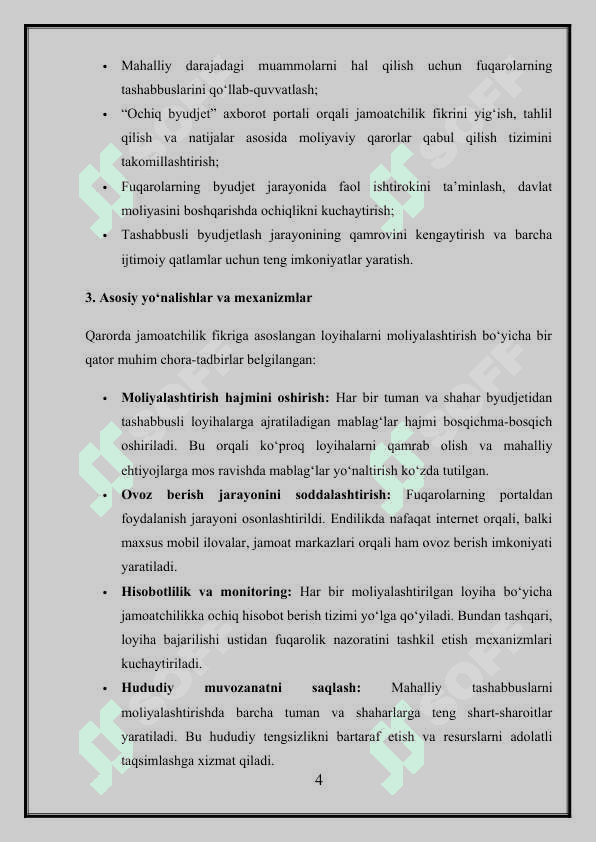 2022-yil 25-oktabrdagi “Jamoatchilik fikri asosida shakllantiriladigan loyihalarni moliyalashtirish ko‘lamini kengaytirish chora-tadbirlari to‘g‘risida”gi PQ-409-son Qarоrning mazmun-mohiyati 4